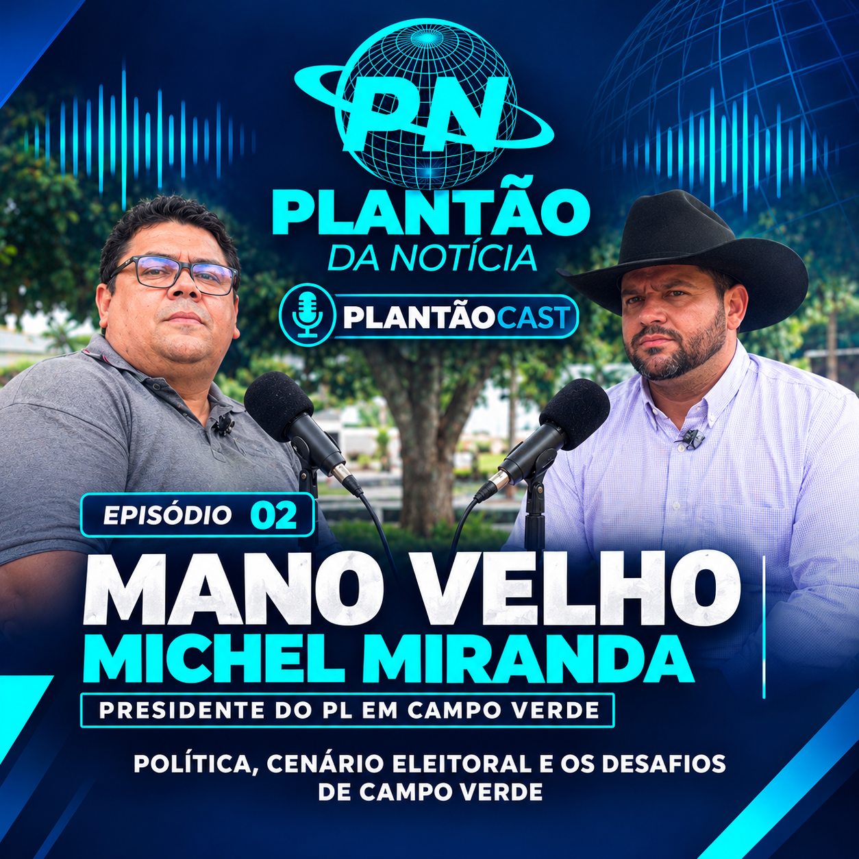 Mano Velho discute política e desafios de Campo Verde em podcast