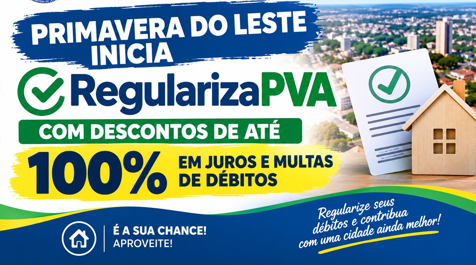 Programa em Primavera do Leste oferece abatimento total de juros
