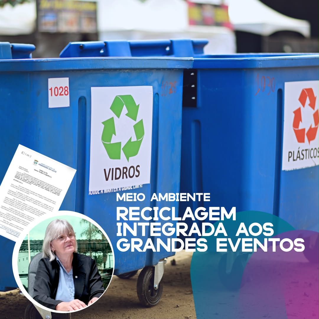 Reciclagem em grandes eventos de Primavera do Leste entra na pauta